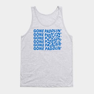 Gone Paddling’ Tank Top